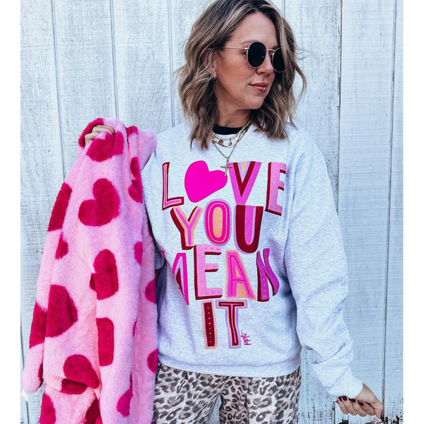 LOVE YOU MEAN IT SWEATSHIRT-Body and Sol